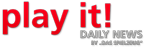 play it! daily news